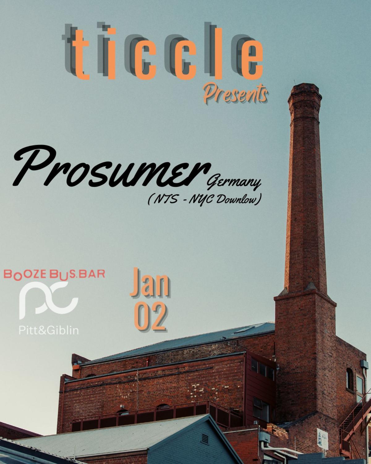 Ticcle Presents Prosumer