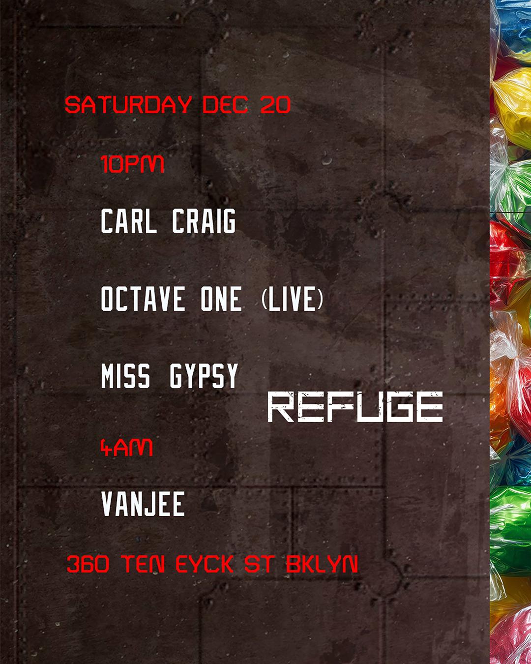 Refuge Saturdays W/ Carl Craig, Octave One (Live)
