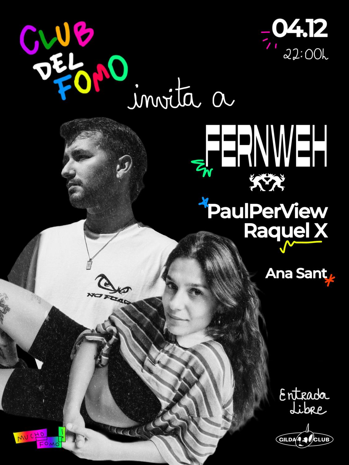 Club Del Fomo Invita A Fernweh (Entrada Gratis)