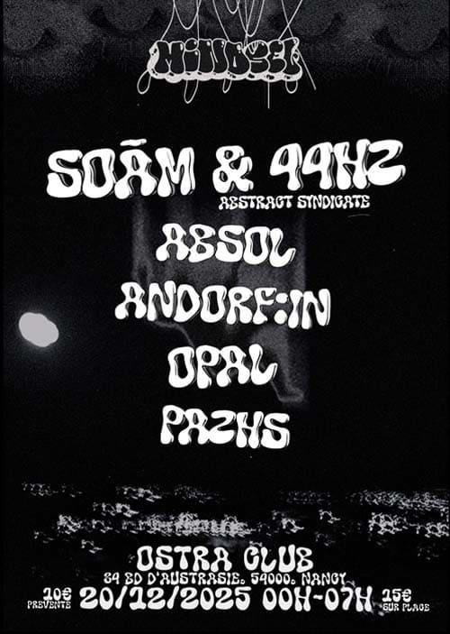 Mindset Invites Soām & 44Hz