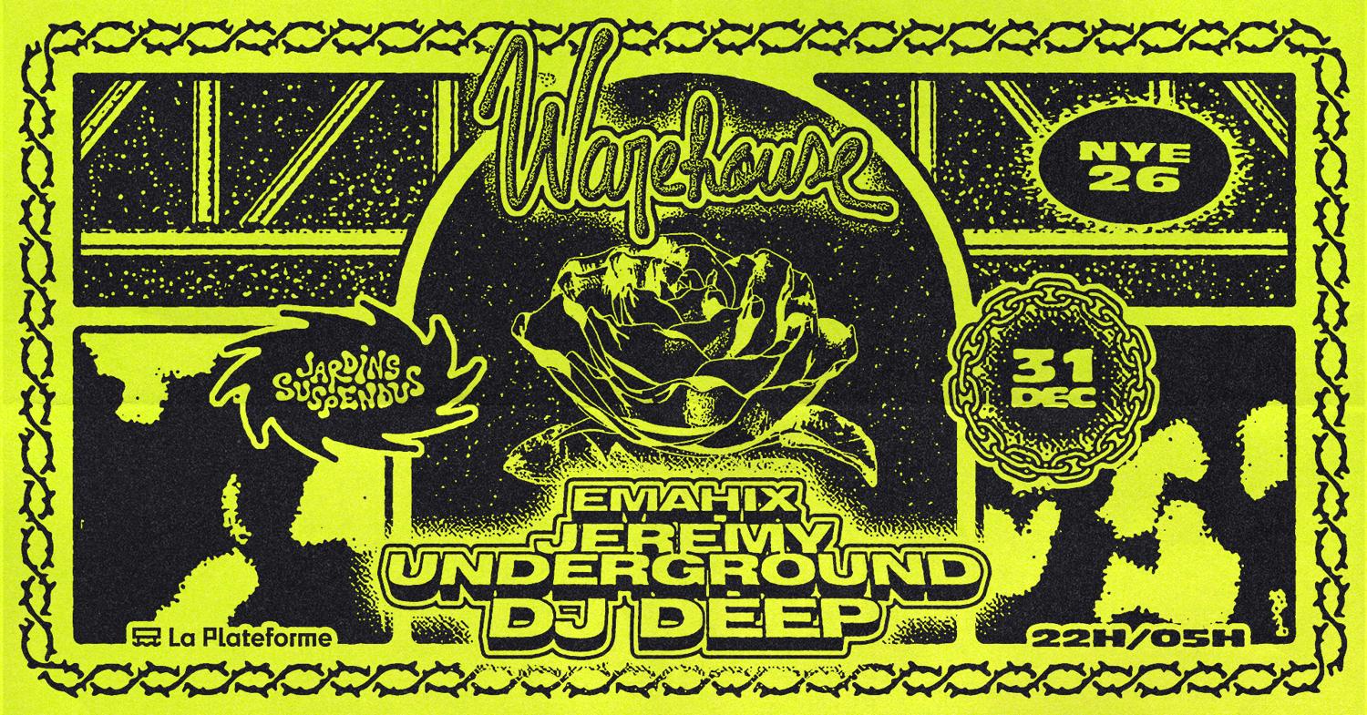 Warehouse - Nye 26: Dj Deep, Jeremy Underground, Emahix