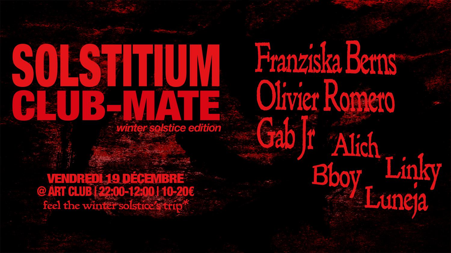 Solstitium X Club-Maté : Winter Solstice Edition At Art Club