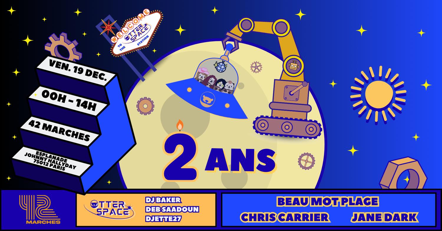 Otter Space 2 Years: Chris Carrier, Beau Mot Plage, Jane Dark - Night + After