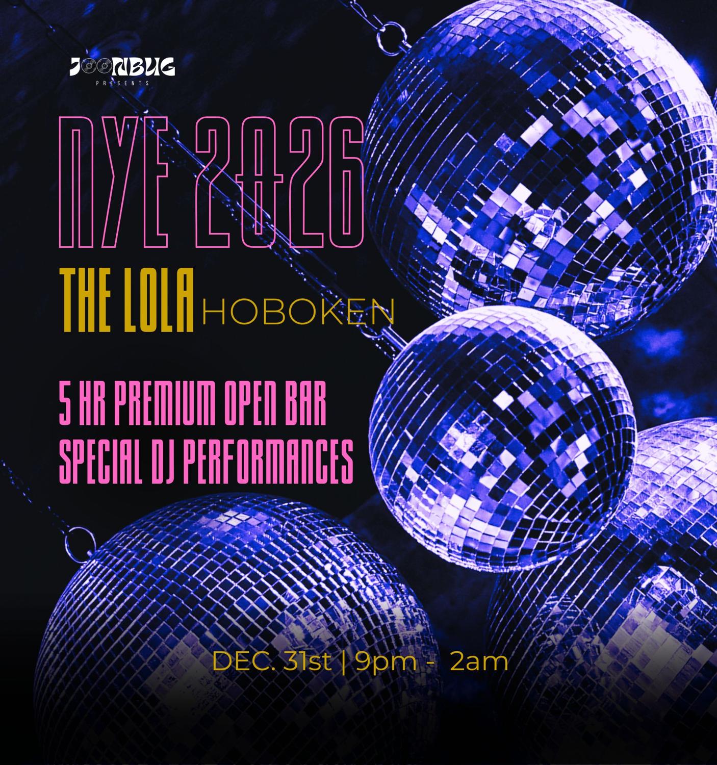 The Lola Hoboken Nye26 Party
