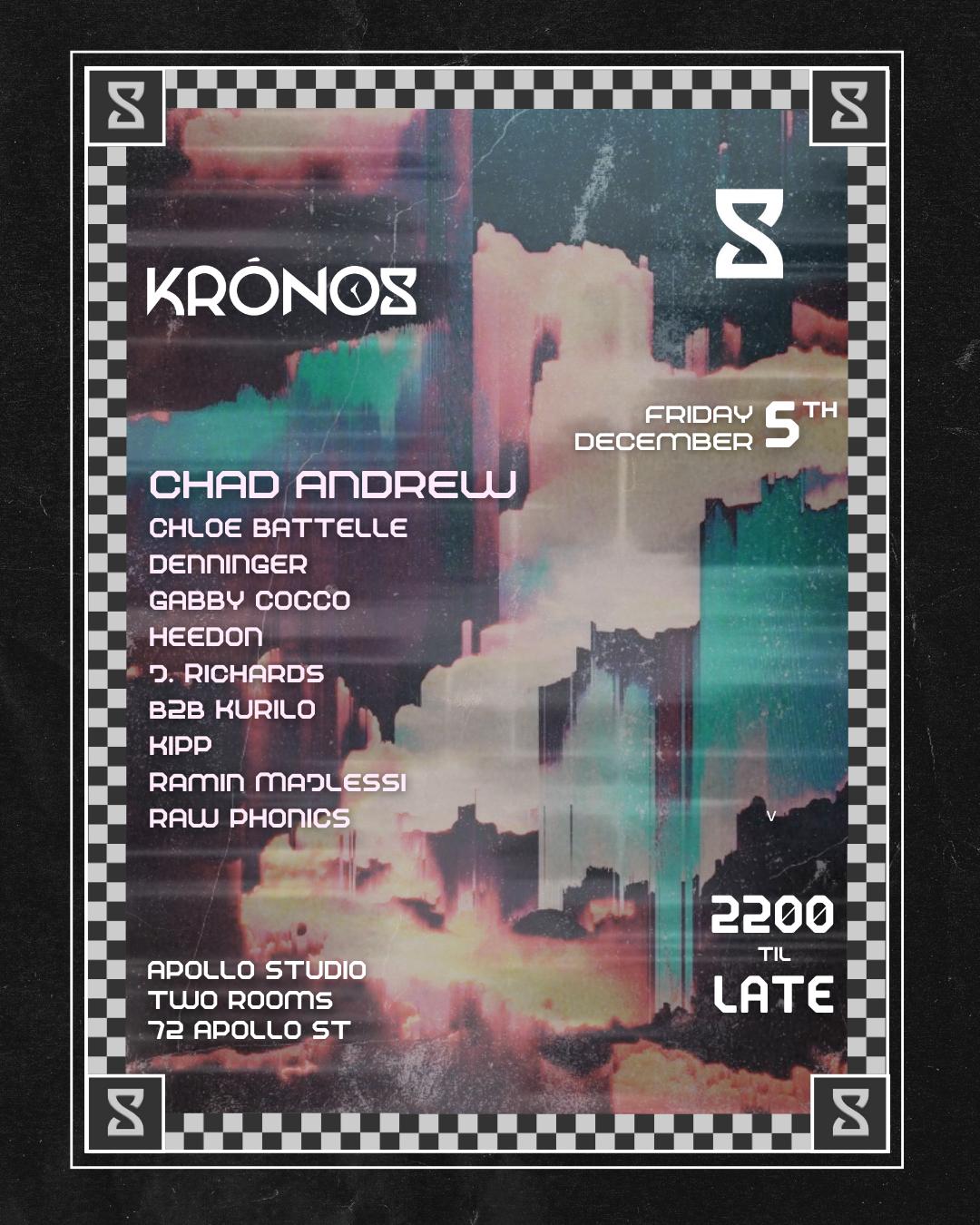 Klub Kronos Presents Chad Andrew At Apollo
