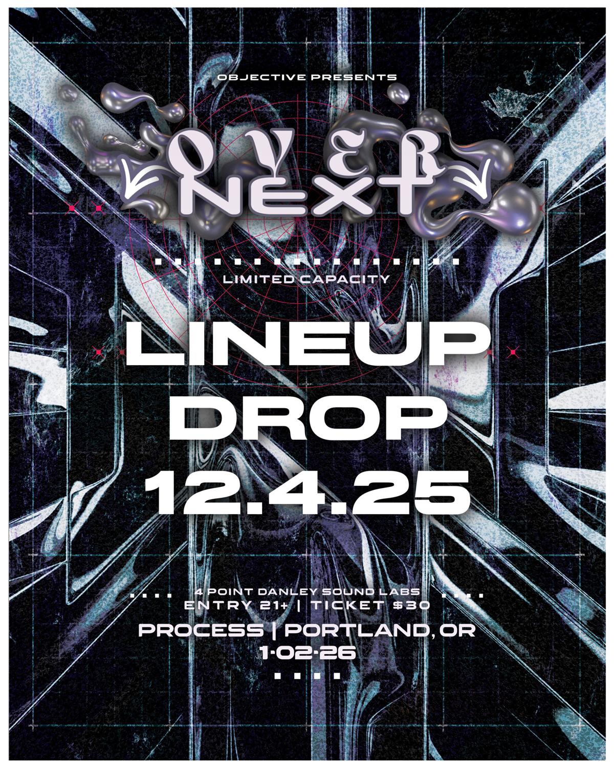 Objective Collective Presents: Over/Next: Feat. Tba