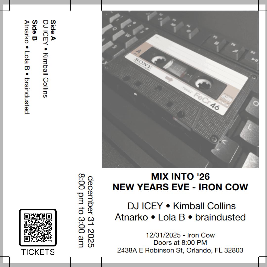 Mix Into '26 - Nye With Dj Icey / Kimball Collins / Atnarko / Iron Cow Orlando