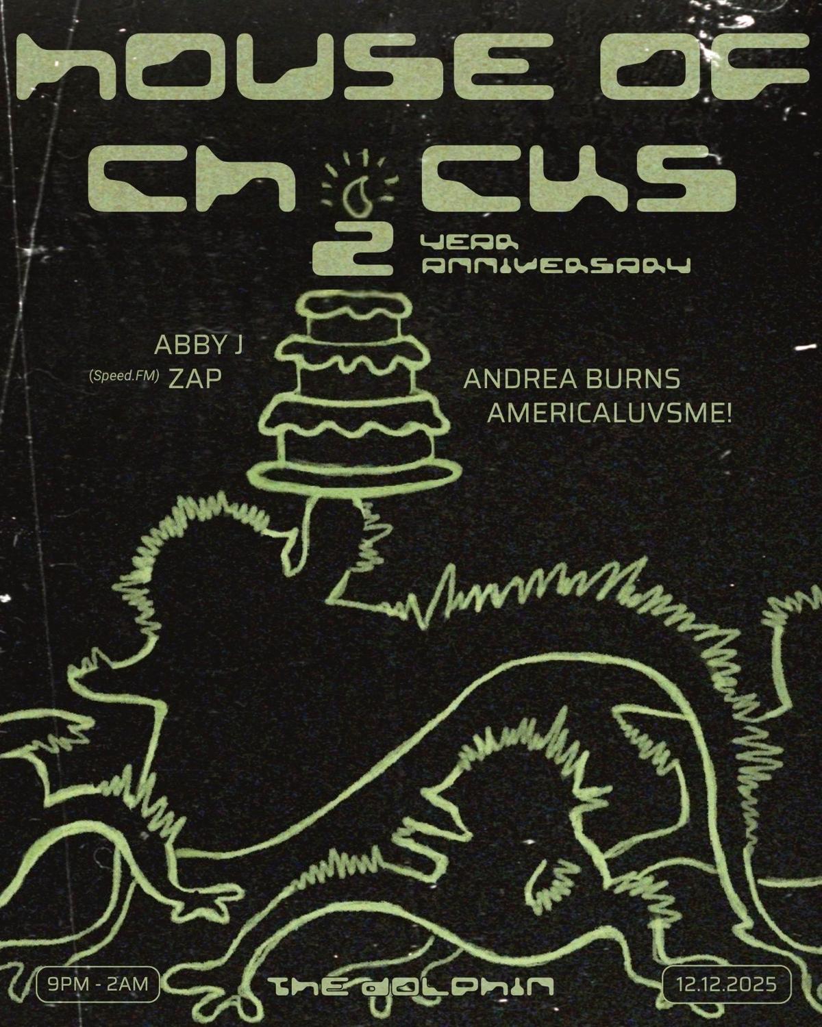 House Of Chicks 2 Year Anniversary: Andrea Burns, Americaluvsme!, Zap, Abby J