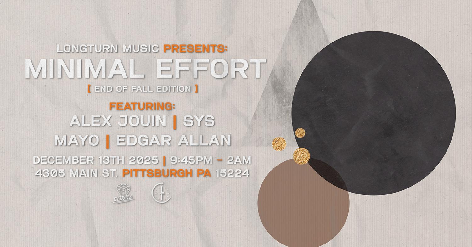 Longturn Presents: Minimal Effort (End Of Fall Edition)