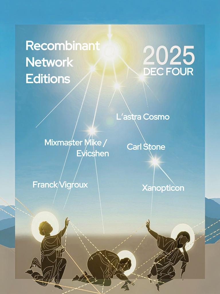 Recombinant Network Editions 2025