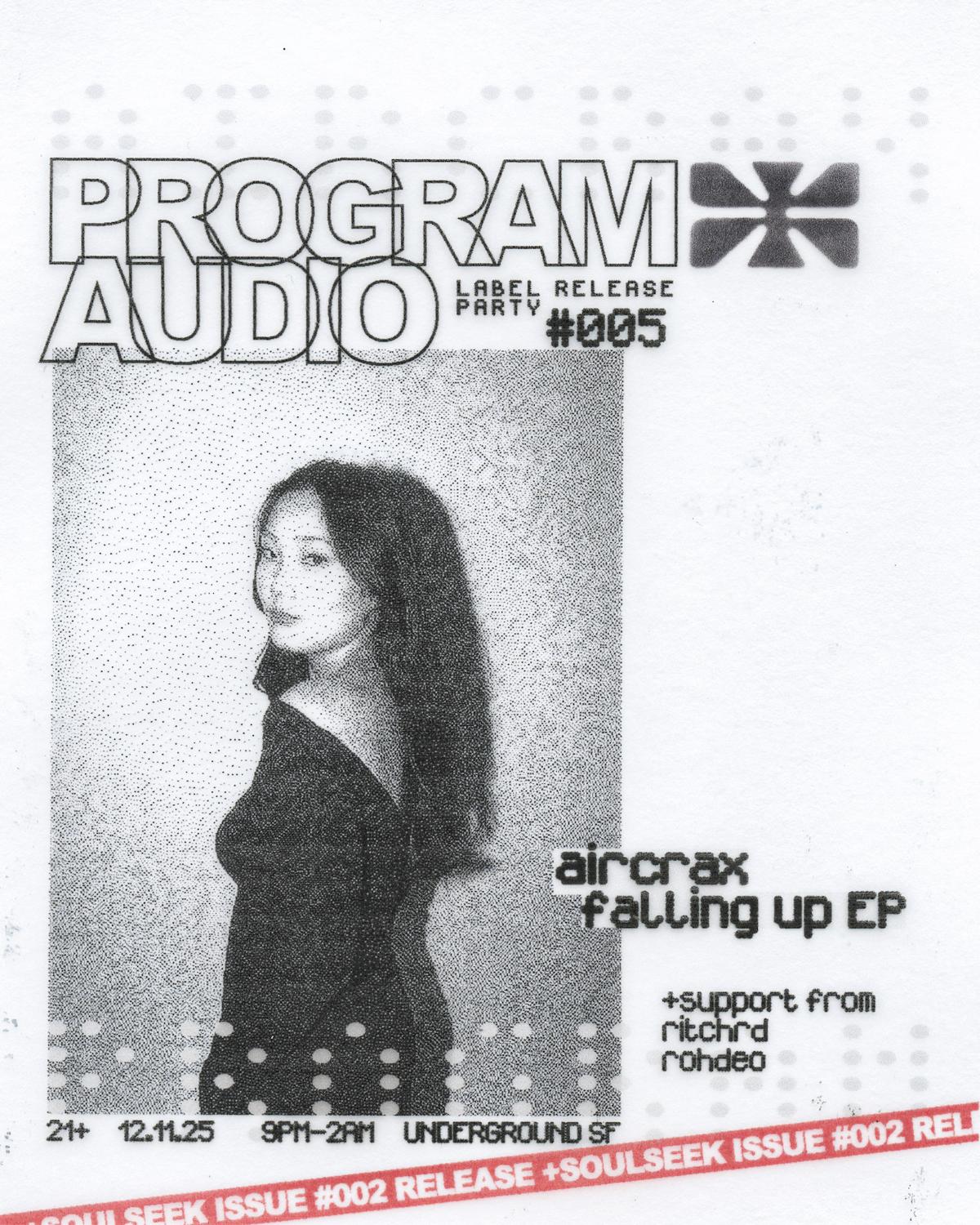 Program Audio Label Release: Aircrax + Soulseek Magazine Release Party