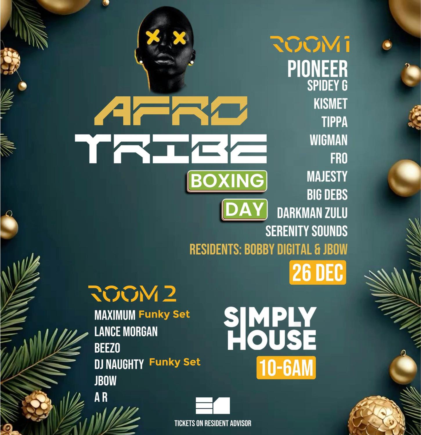 Afro Tribe Meets Simply House Boxing Day Special Dj Pioneer-Maximum Bbk-Kismet-Tippa-Beezo+More