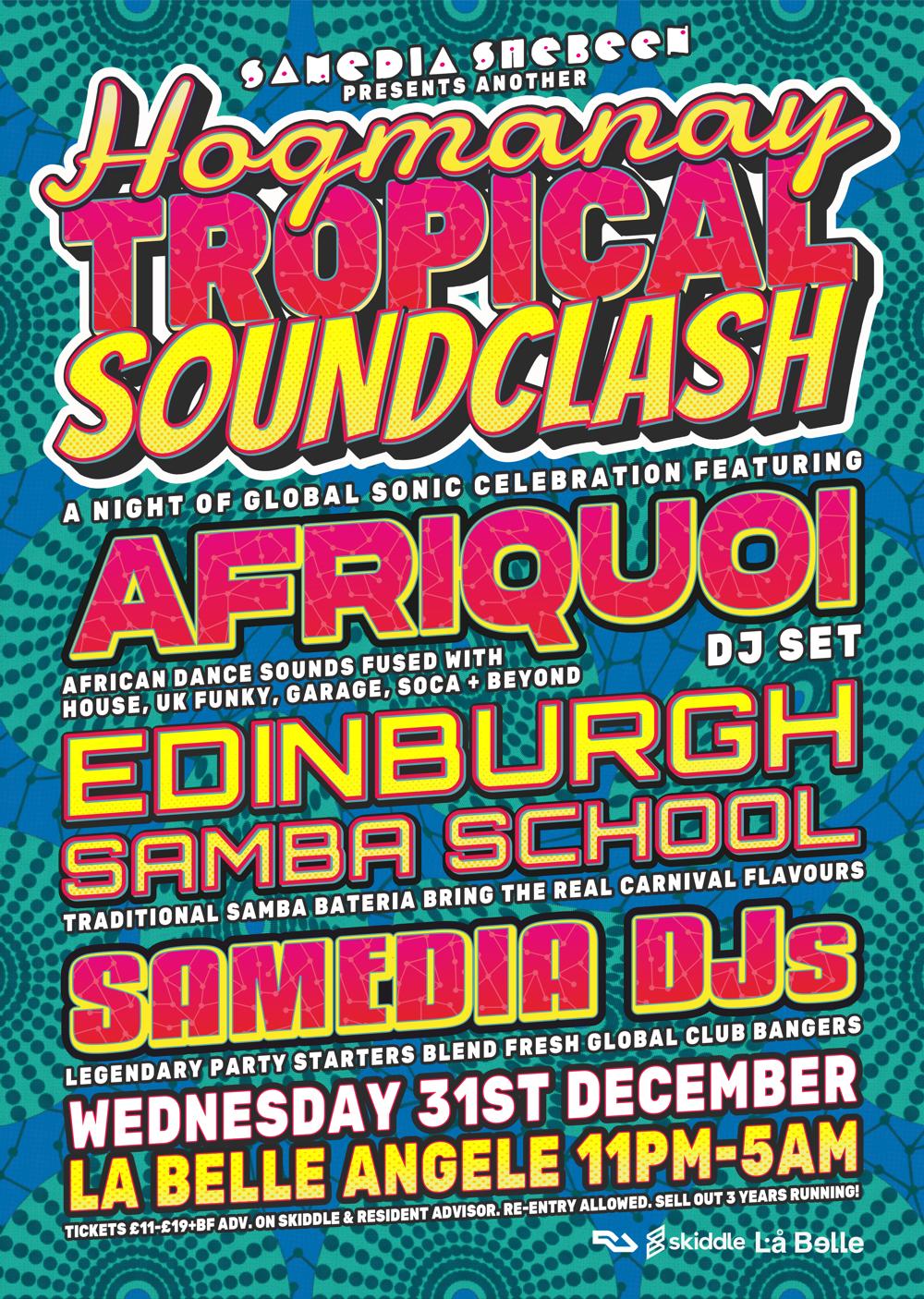 Samedia Hogmanay Tropical Soundclash - Nye Party