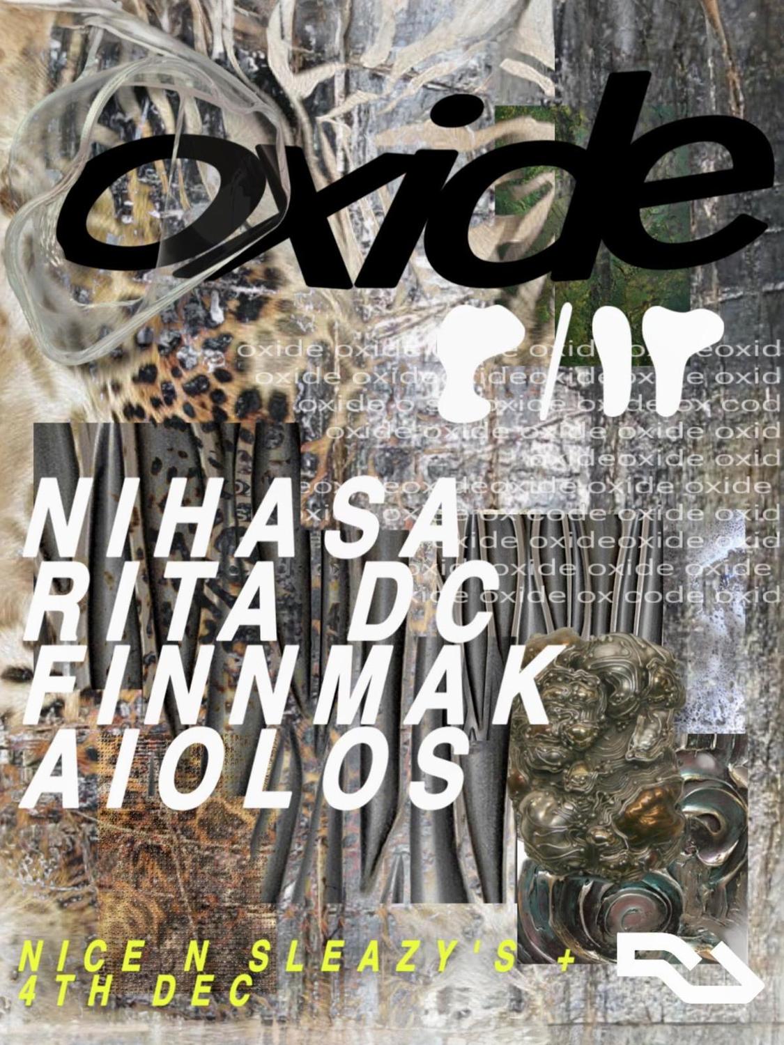 Oxide Presents: Nihasa// Rita Dc// Aiolos// Finnmak