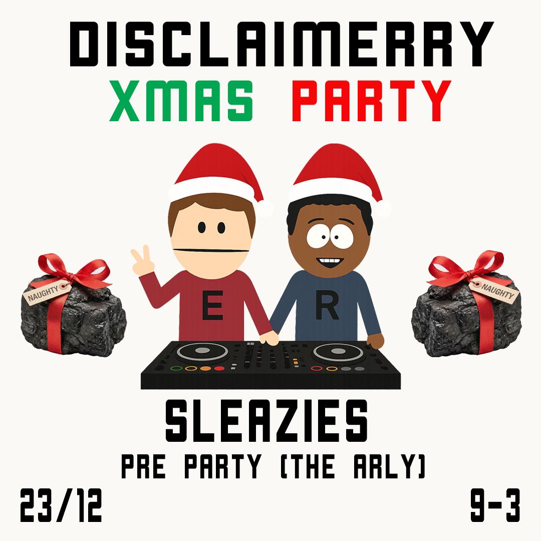 Disclaimerry Xmas Party *£2 Tickets Available*