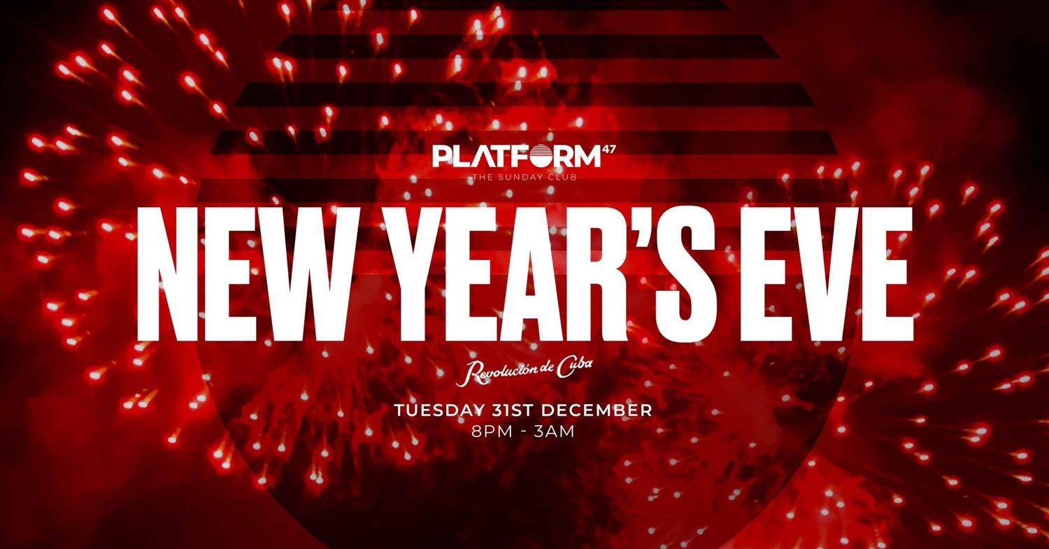 Platform47 | New Year'S Eve