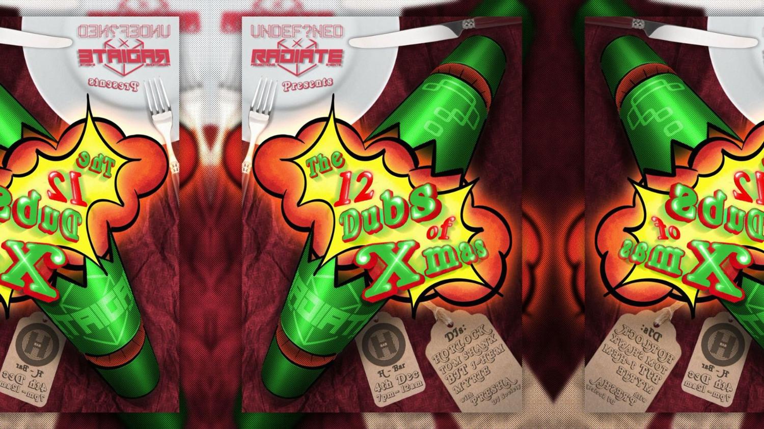 Radiate X Undef?Ned Presents: The 12 Dubs Of Xmas