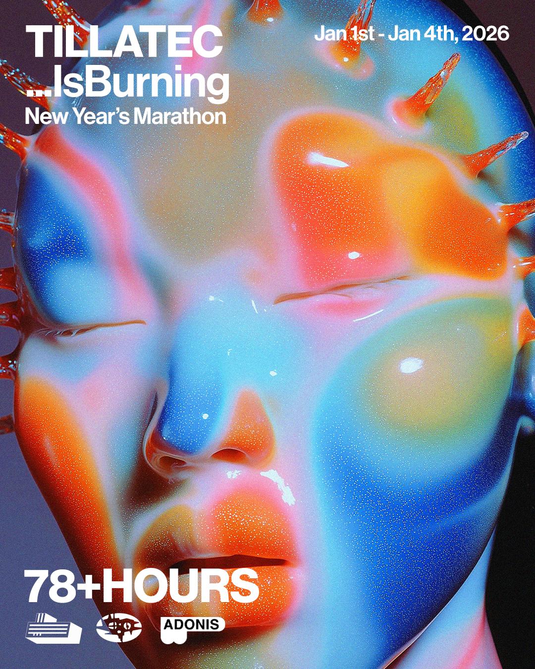 Tillatec Isburning X Adonis / 78+ Hour New Year'S Marathon