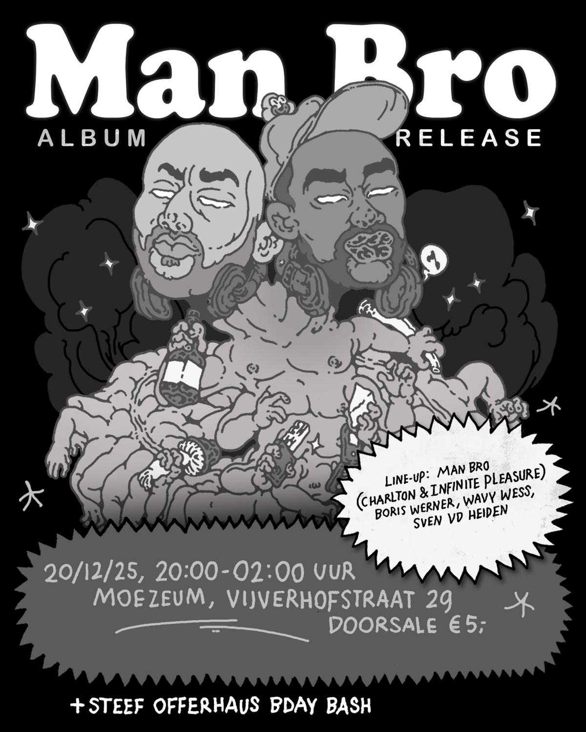 Man Bro Album Release