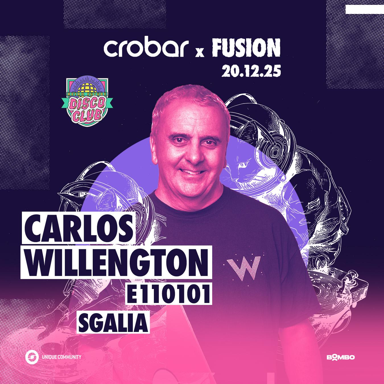 Crobar Pres.: Carlos Willengton