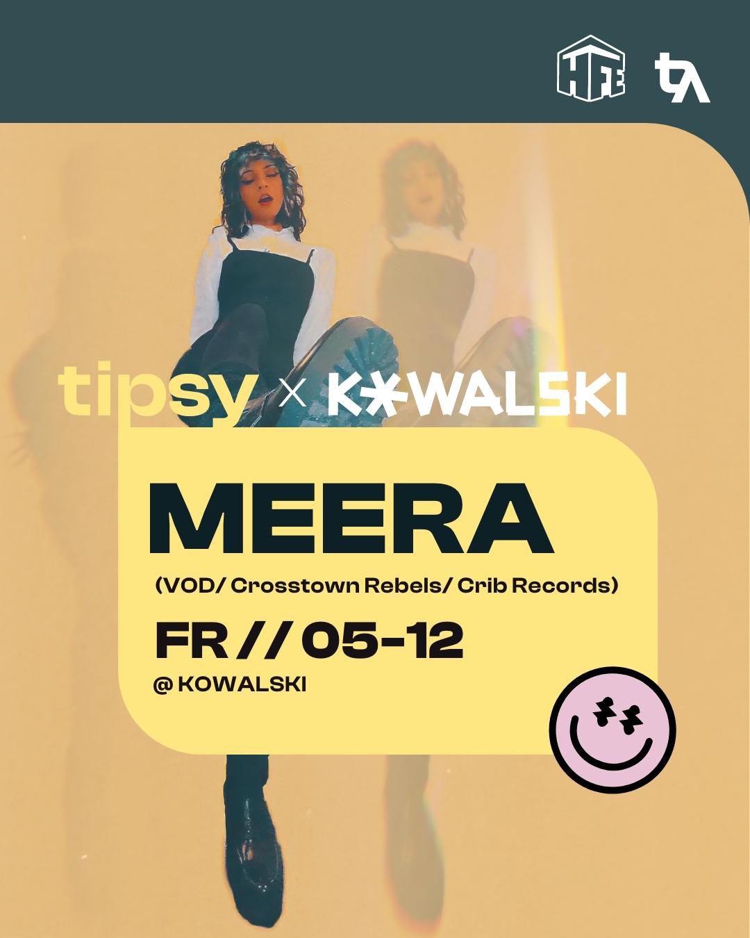 Tipsy X Kowalski: Meera (Crosstown Rebels), Mary, Chamelio3000