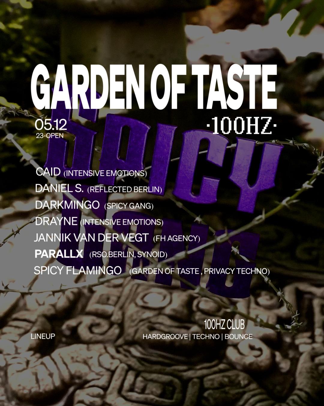 Spicy Gang Presents: The Garden Burns With Parallx