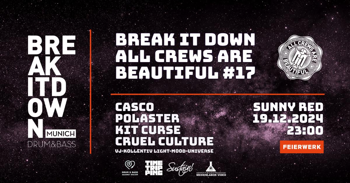 Break It Down Pres. All Crews Are Beautiful #17