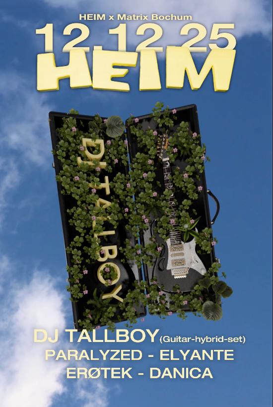 Heim X Matrix Bochum With Dj Tallboy