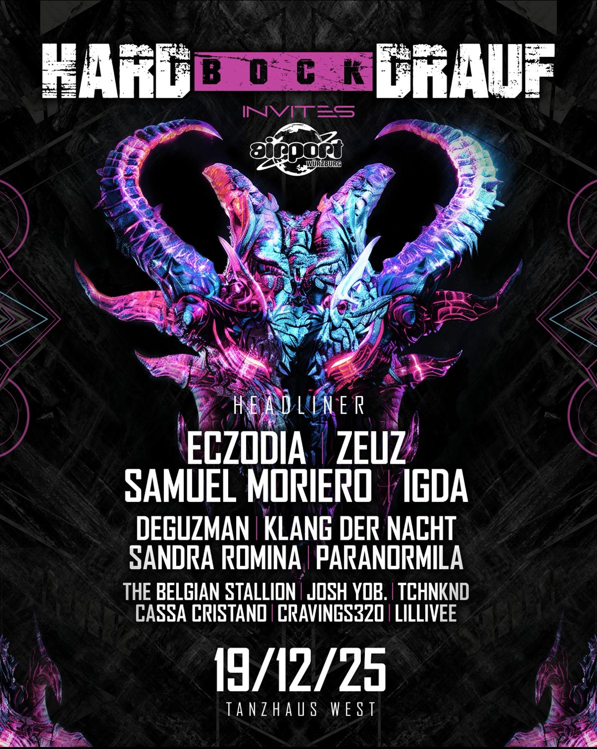 Hard Bock Drauf Invites Airport With Eczodia, Zeuz , Samuel Moriero, Igda Uvm