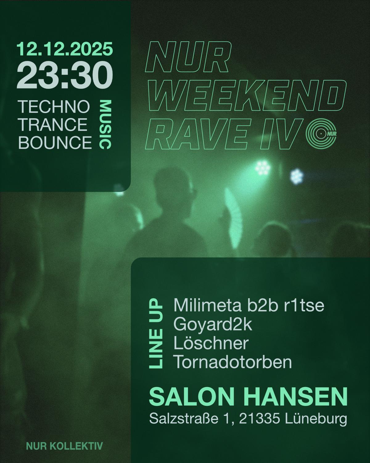 Nur Weekend Rave Iv