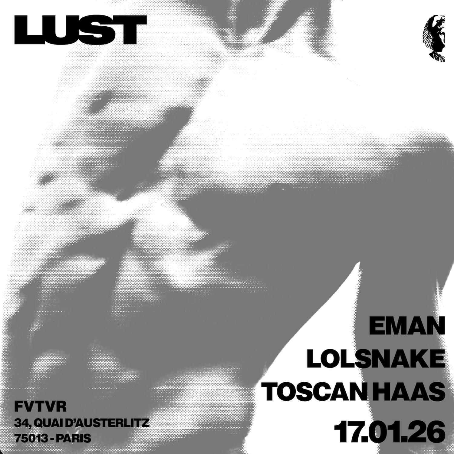 Lust - Chapter Xiv W/ Eman, Lolsnake, Toscan Haas