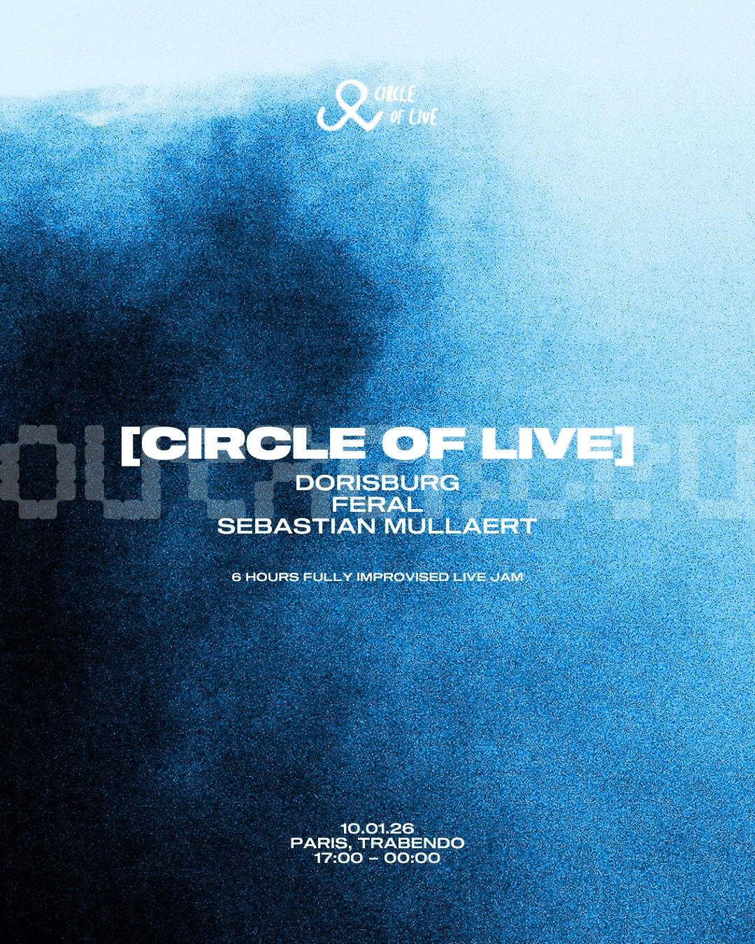 Outrebleu X Circle Of Live : Dorisburg, Feral, Sebastian Mullaert
