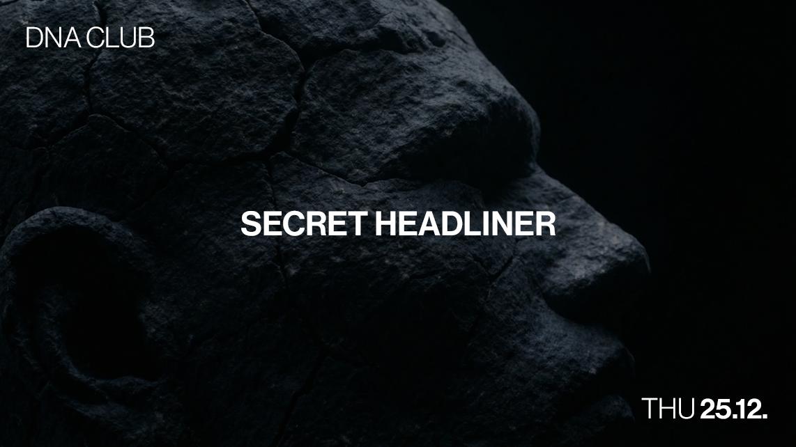 Secret Headliner