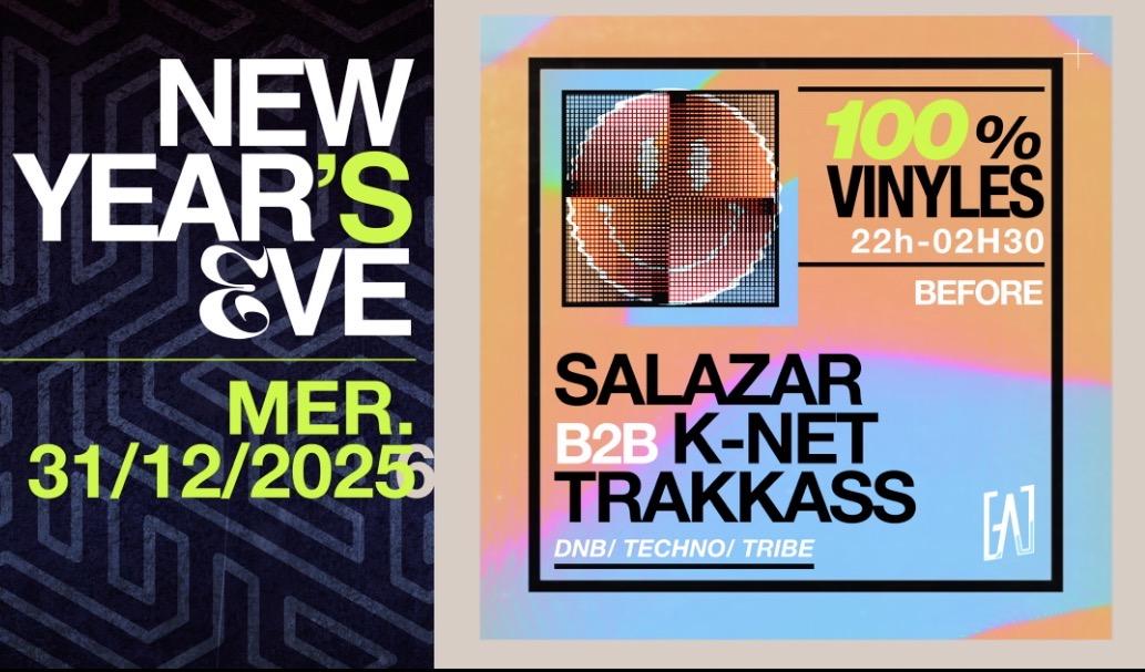 Nouvel An 2026 100% Vinyles : Salazar B2B K-Net Trakkass - Dnb / Techno / Tribe