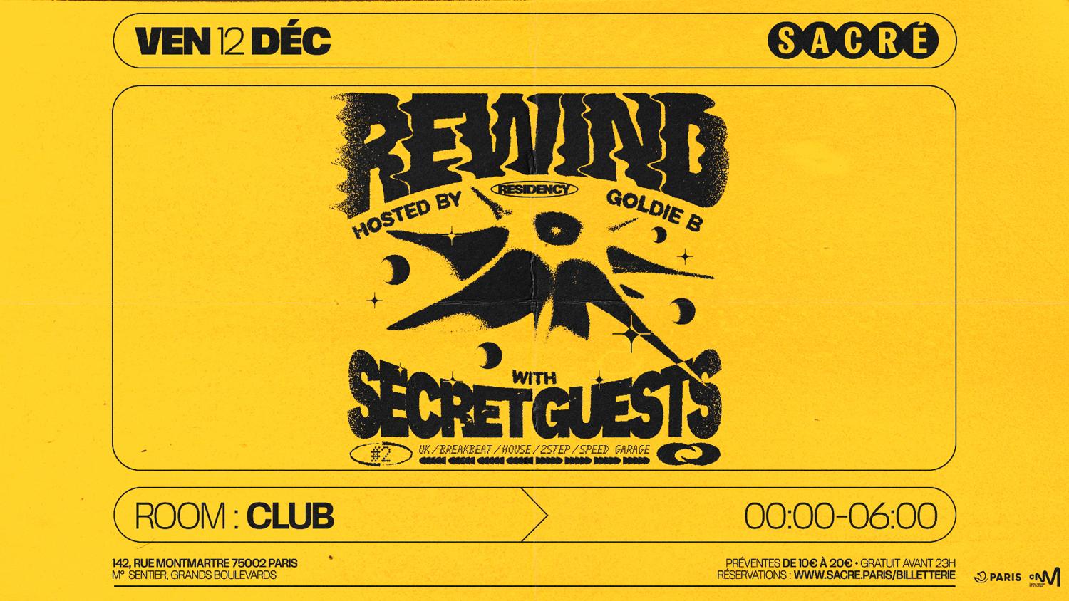 Sacré Présente : Rewind By Goldie B