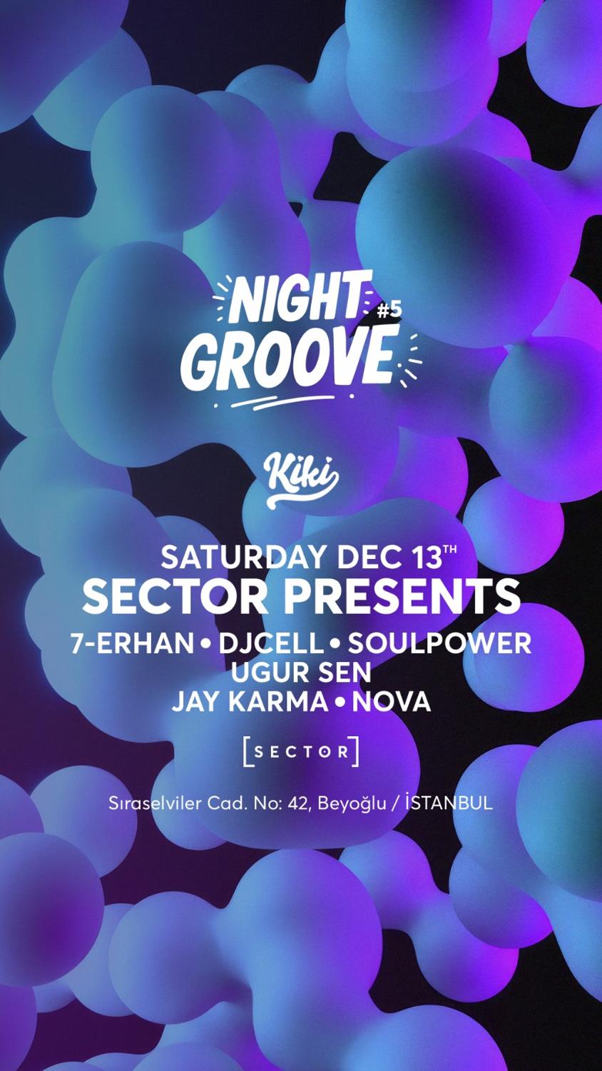 Sector Presents: Night Groove