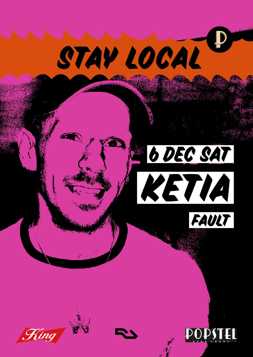 Popstel Presents Stay Local: Ketia, Fault