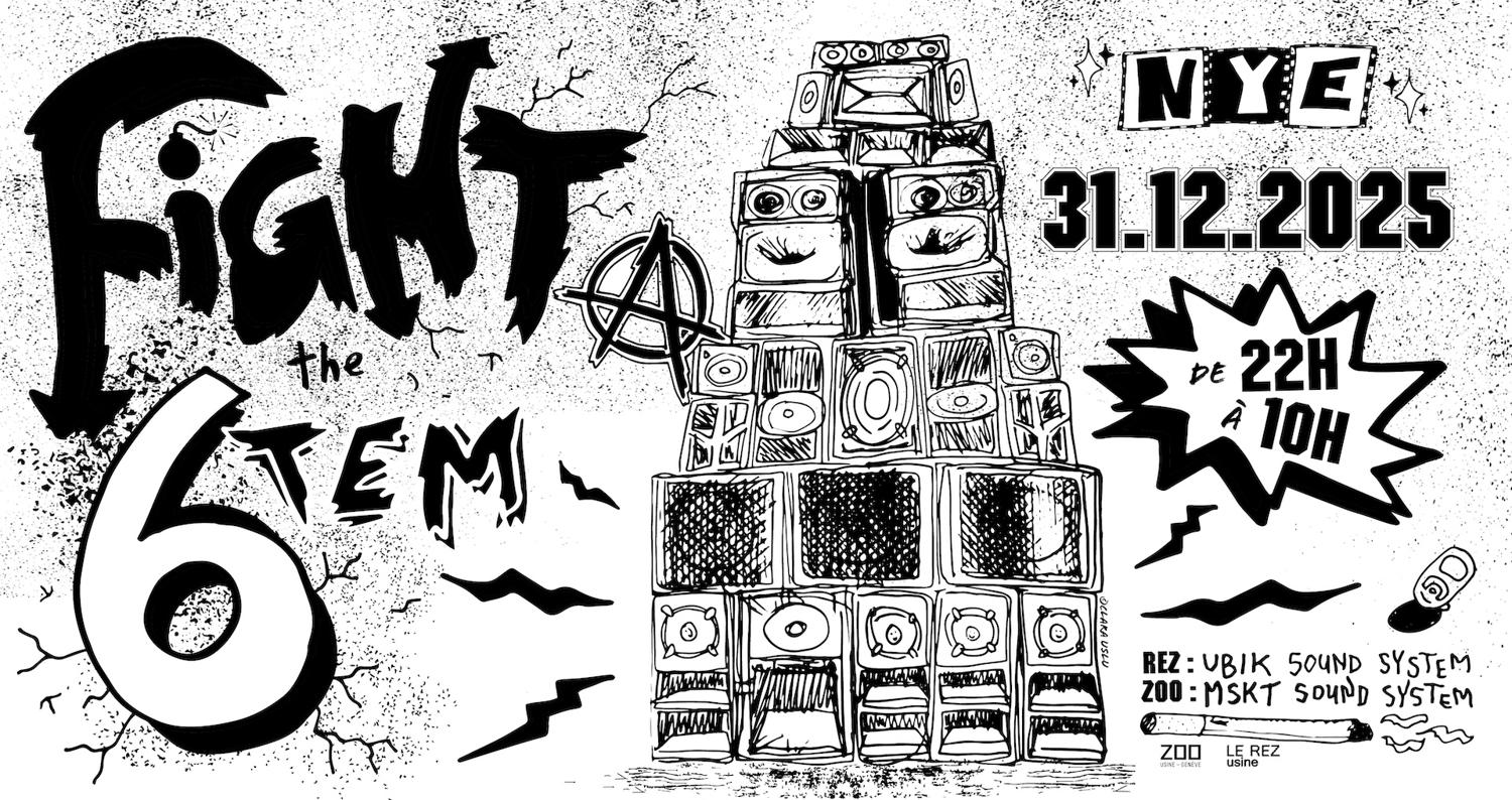 Nye 2026 : Fight The 6Tem [Zoo + Rez]