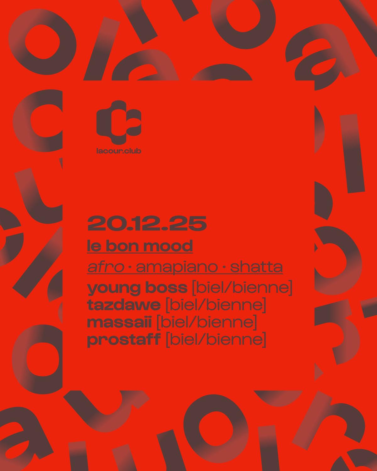 Le Bon Mood // 97# // Young Boss · Tazdawe · Massaii · Prostaff