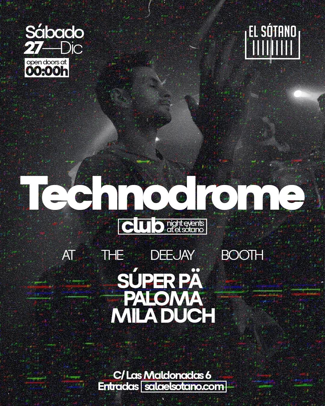 Technodrome: Súper Pä , Paloma, Mila Duch
