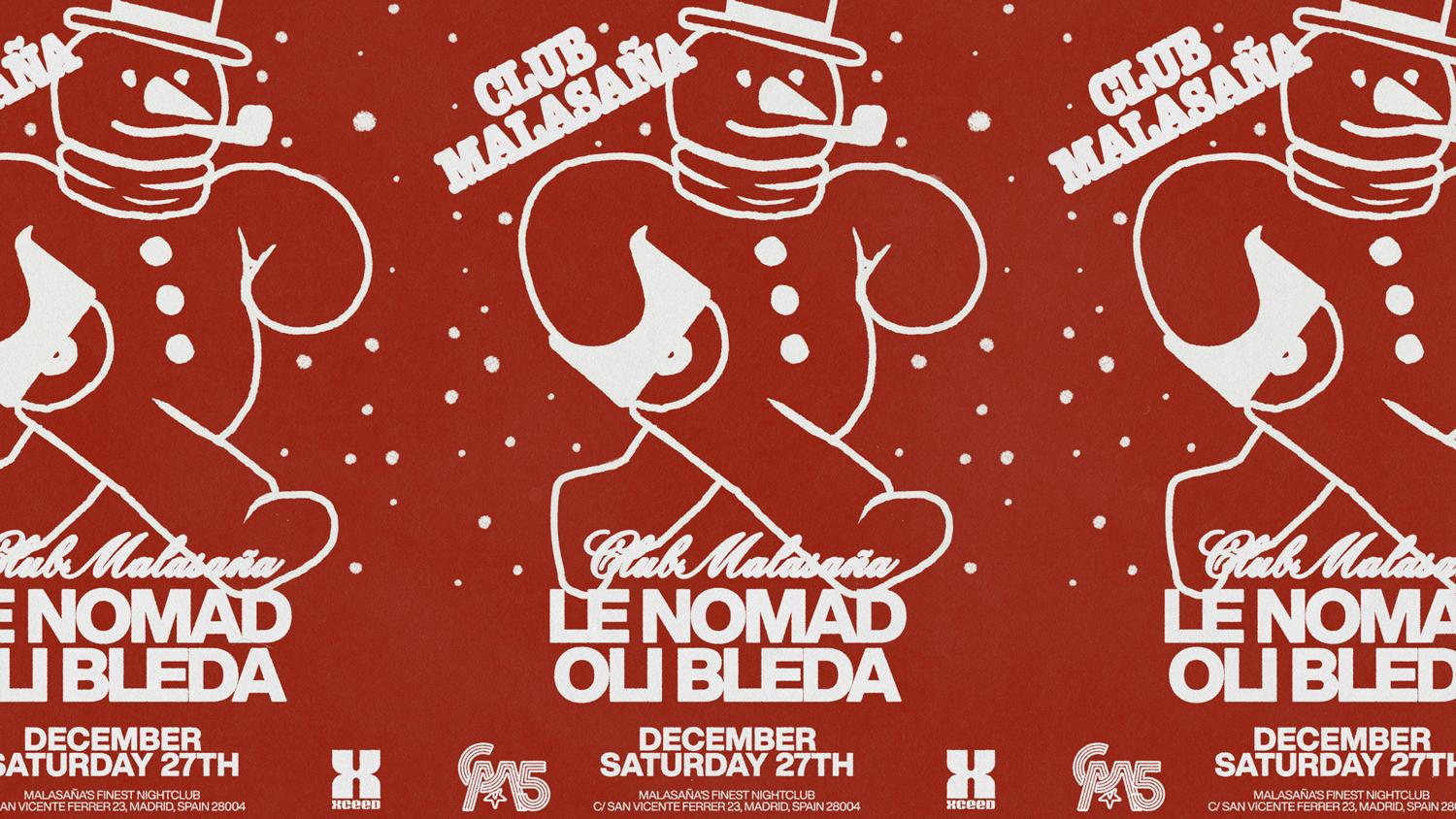 Club Malasaña Feat. Le Nomad + Oli Bledia