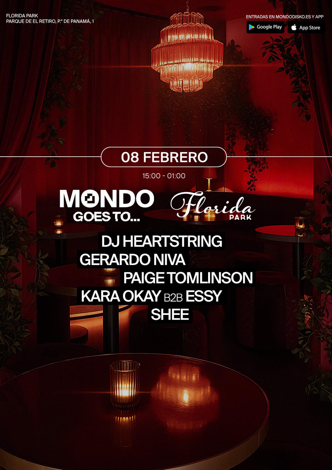 Mondo Goes To Florida:Dj Heartstring / Gerardo Niva / Paige Tomlinson / Kara Okey B2B Essy/Shee