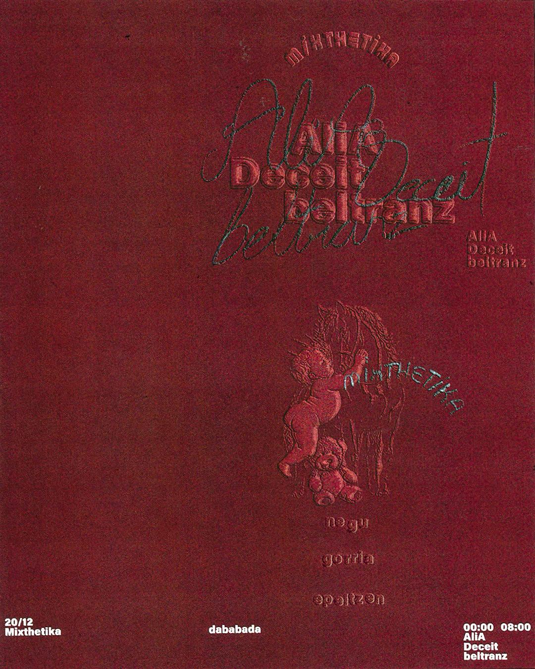 Mixthetika: Alia + Deceit + Beltranz