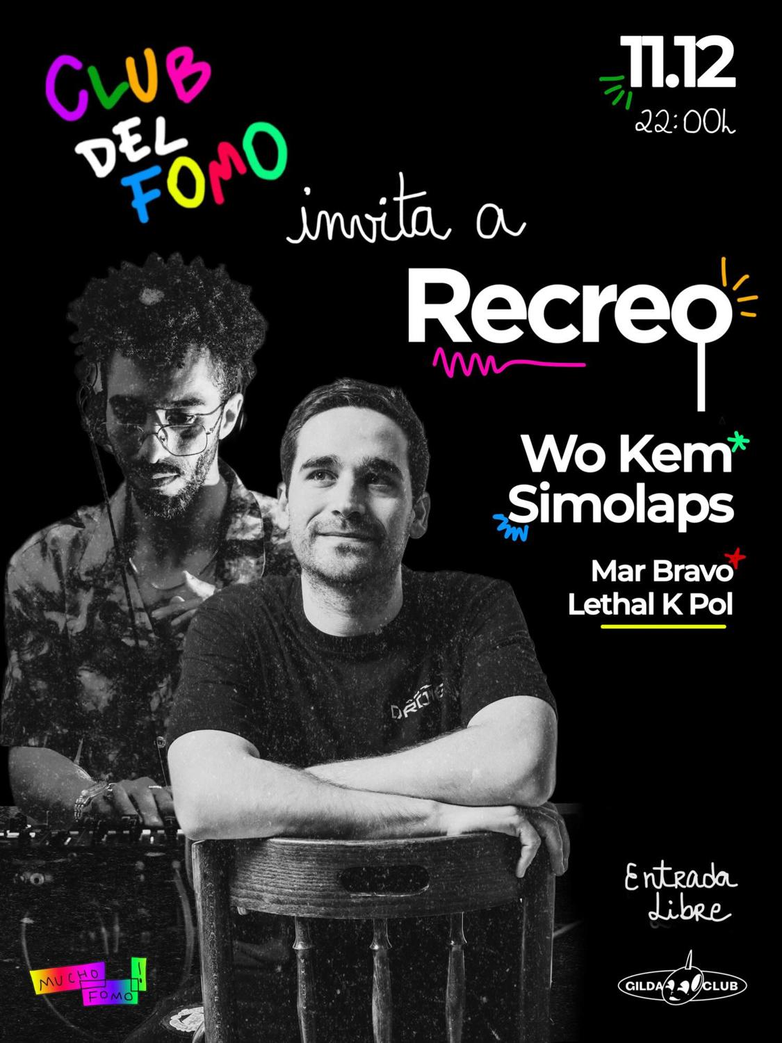 Club Del Fomo Invita A Recreo (Entrada Gratis)