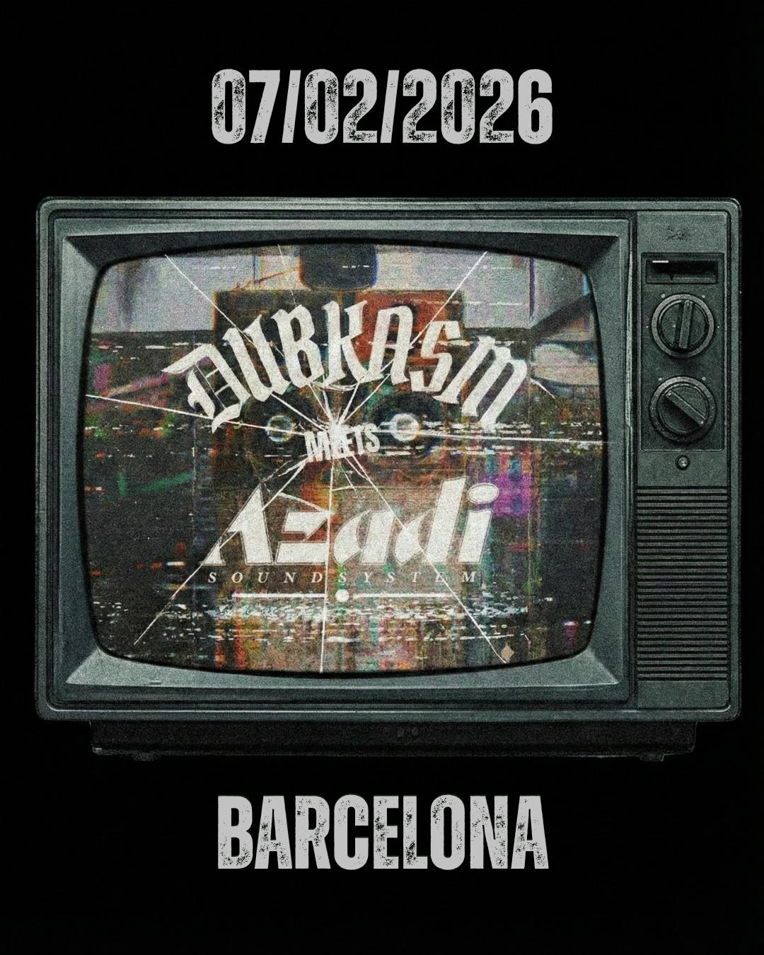 Dubkasm - Powered By Azadi Soundsystem. More Tba