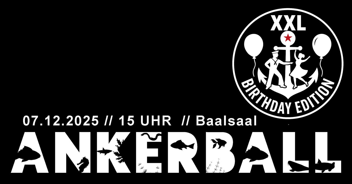 Ankerball / Xxl Geburtstagsgala / 15 Uhr