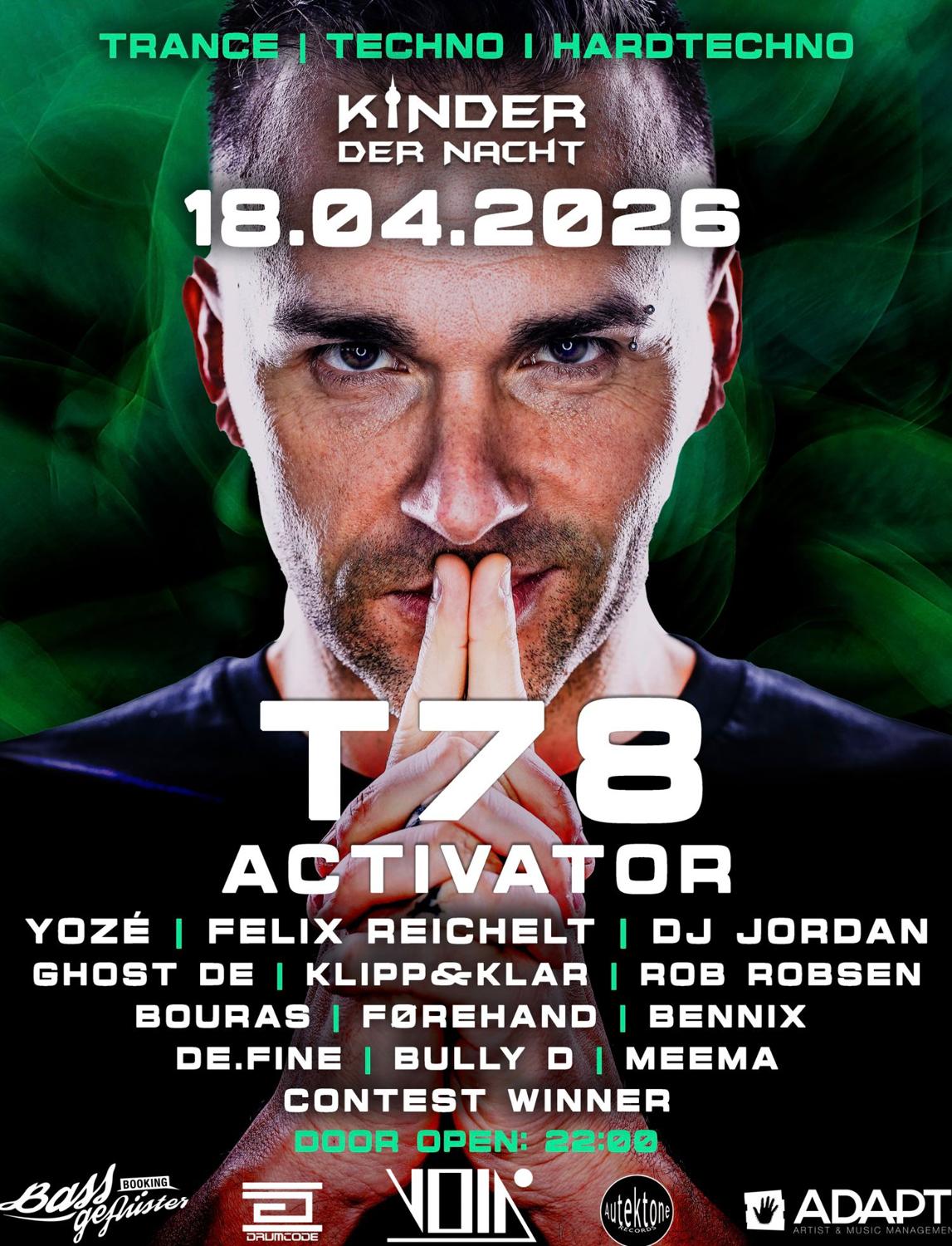 T78 & Activator Presented By Kinder Der Nacht