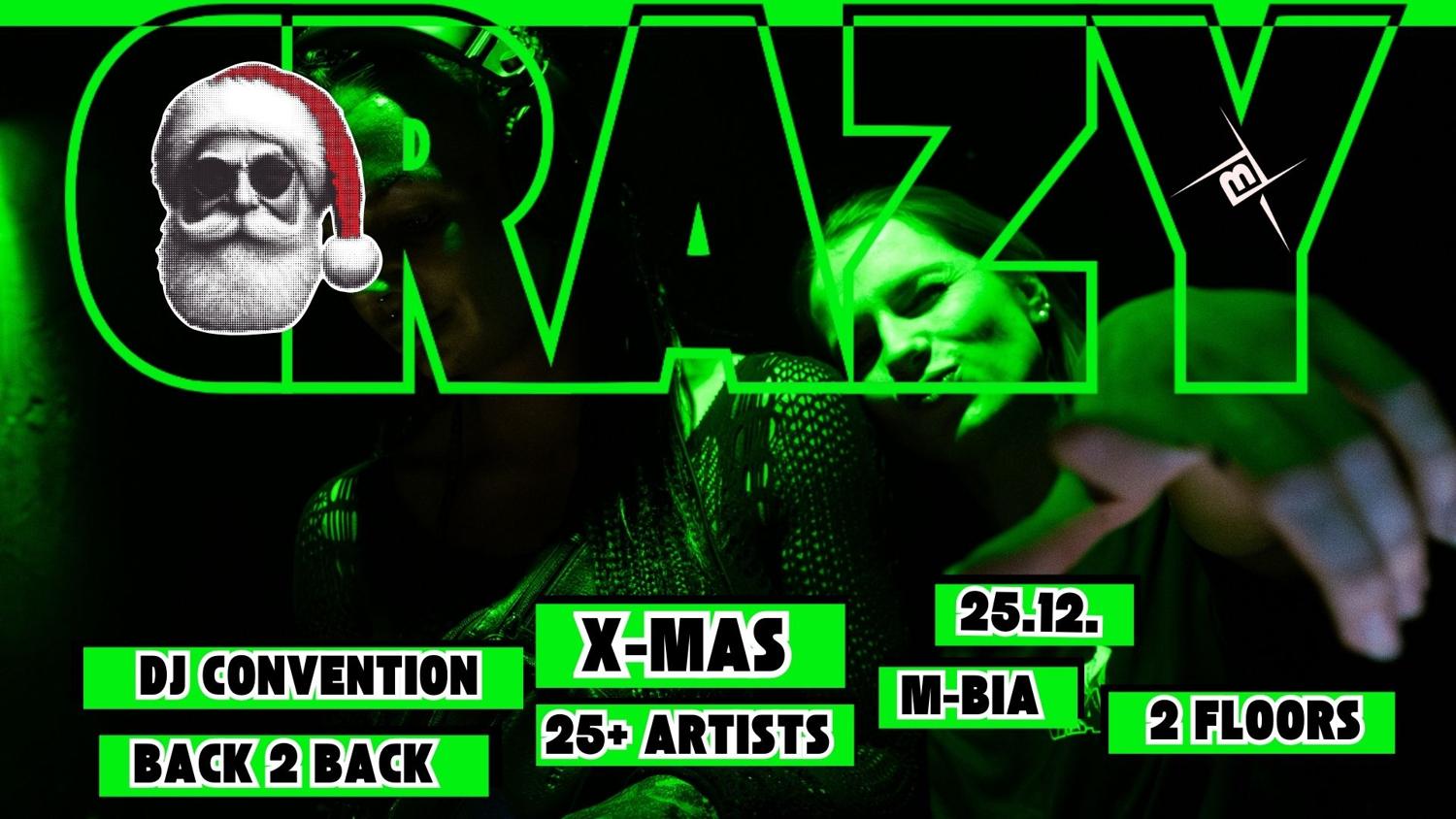 Crazy X-Mas 2025 Pres. Back 2 Back