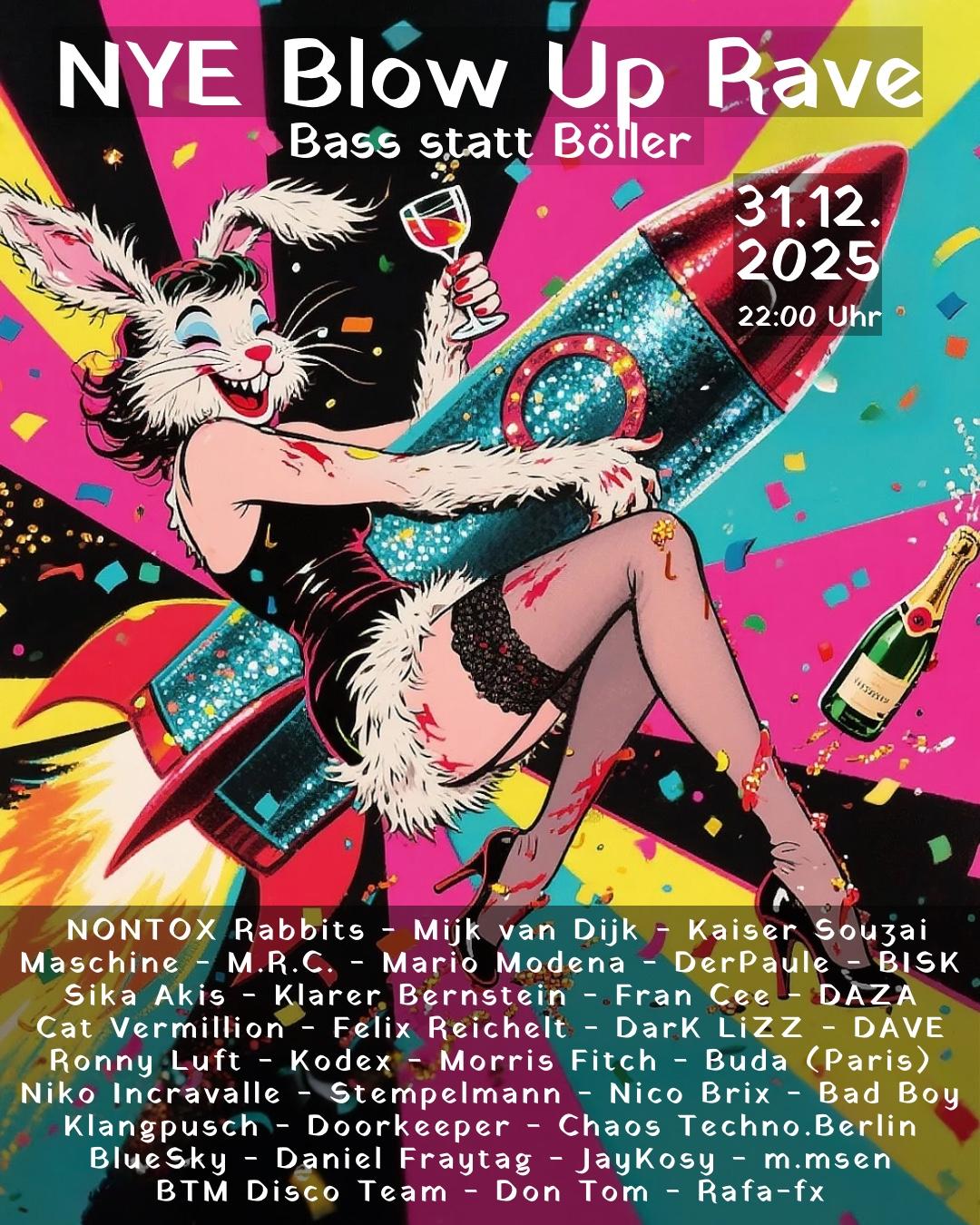 Nye Blow Up Rave / Bass Statt Böller