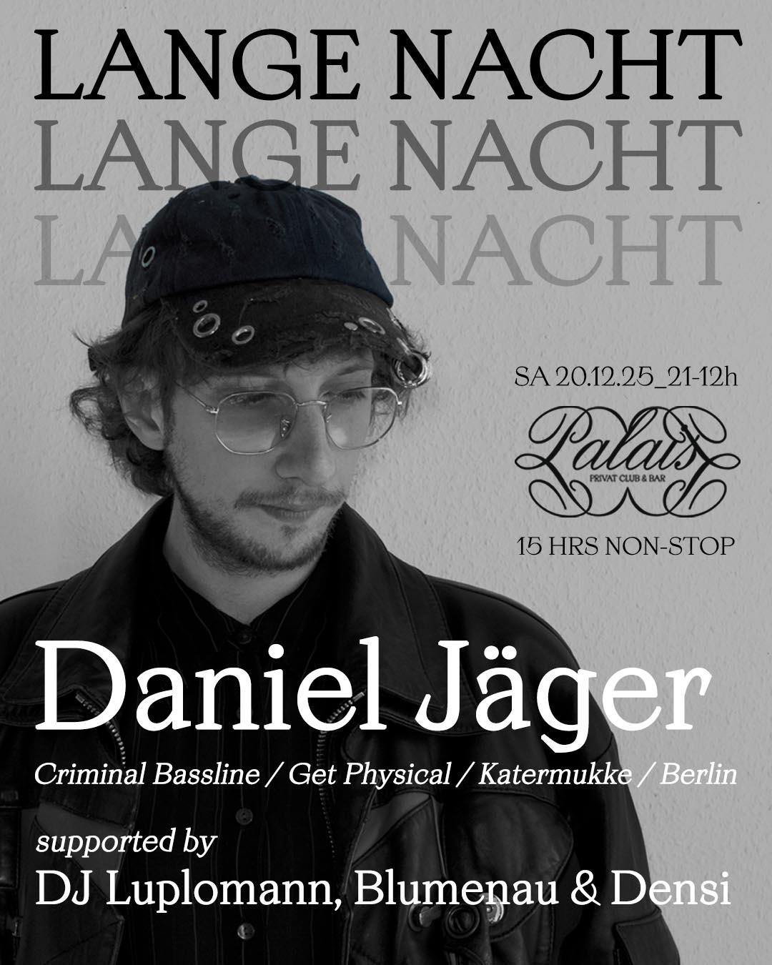 Lange Nacht Des Palais Präsentiert Daniel Jäger